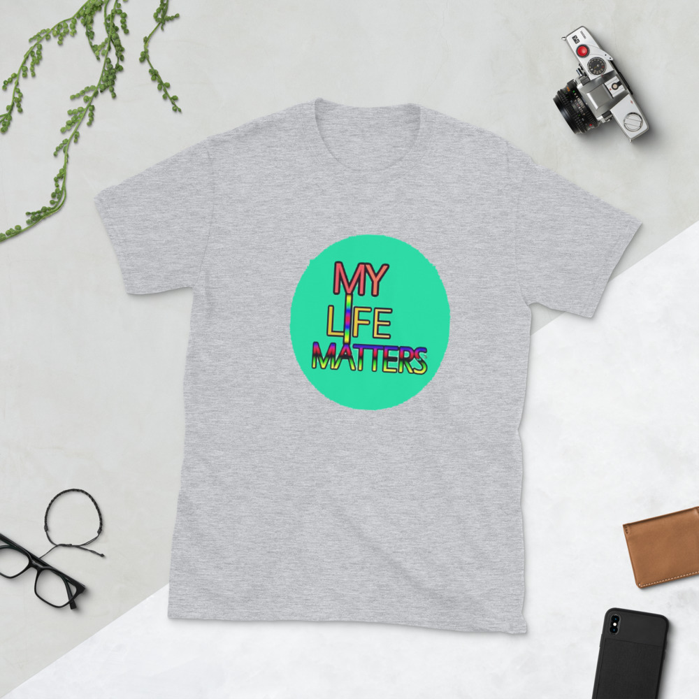 My Life Matters- Unisex T - Image 4
